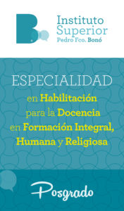 Especialidad en habilitación para la docencia en Formación Integral, Humana y Religiona