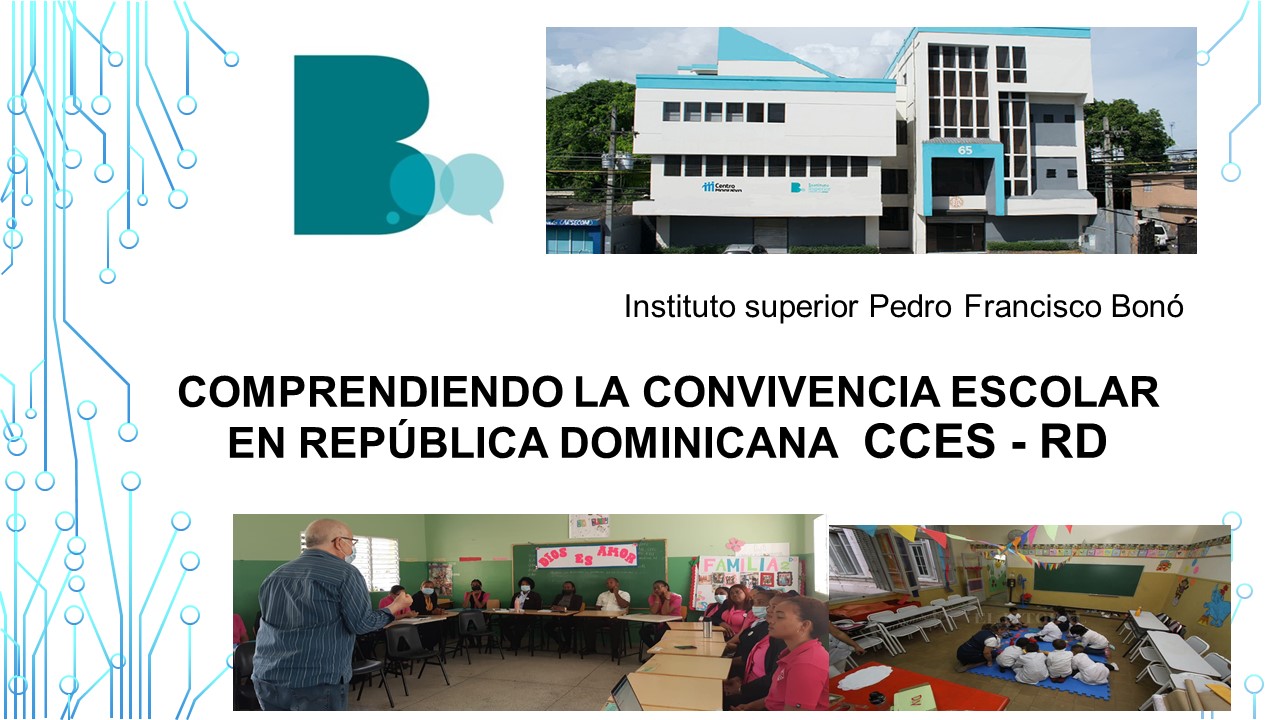 "Comprendiendo la convivencia Escolar en República Dominicana CCES - RD"