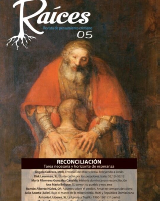 RAÍCES 05 – Reconciliación
